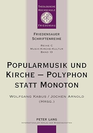 Immagine del venditore per Popularmusik und Kirche - Polyphon statt Monoton venduto da moluna