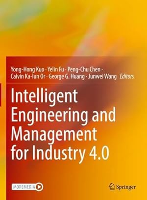 Immagine del venditore per Intelligent Engineering and Management for Industry 4.0 venduto da AHA-BUCH GmbH