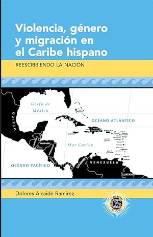 Bild des Verkufers fr Violencia, gnero y migracin en el Caribe hispano zum Verkauf von moluna