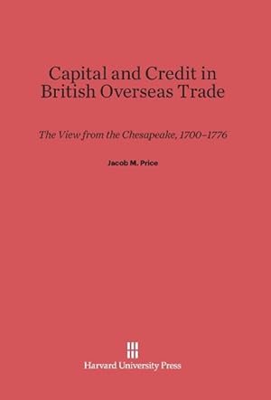 Imagen del vendedor de Capital and Credit in British Overseas Trade a la venta por moluna