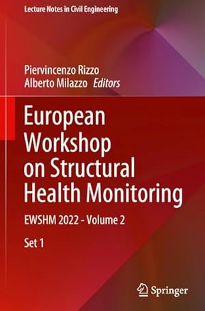 Bild des Verkufers fr European Workshop on Structural Health Monitoring : EWSHM 2022 - Volume 2 zum Verkauf von AHA-BUCH GmbH