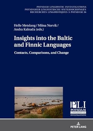 Seller image for Insights into the Baltic and Finnic Languages : Contacts, Comparisons, and Change for sale by AHA-BUCH GmbH