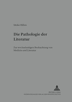 Imagen del vendedor de Die Pathologie der Literatur a la venta por moluna