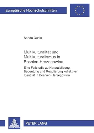 Seller image for Multikulturalitaet und Multikulturalismus in Bosnien-Herzegowina for sale by moluna
