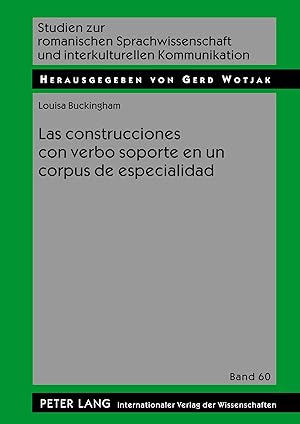 Seller image for Las construcciones con verbo soporte en un corpus de especialidad for sale by moluna
