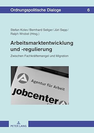 Immagine del venditore per Arbeitsmarktentwicklung und -regulierung venduto da moluna