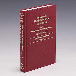 Seller image for Mechanics of Flow-Induced Sound and Vibration, Volume I (General Concepts and Elementary Sources) for sale by Salish Sea Books