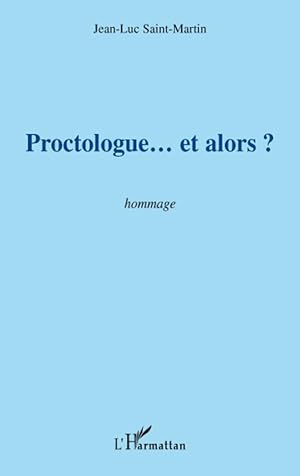 Seller image for Proctologue. et alors ? for sale by moluna