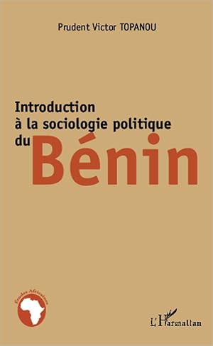 Seller image for Introduction  la sociologie politique du Bnin for sale by moluna