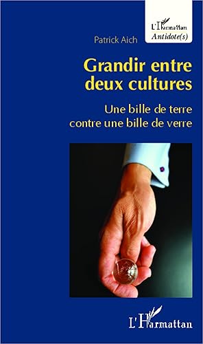 Image du vendeur pour Grandir entre deux cultures mis en vente par moluna