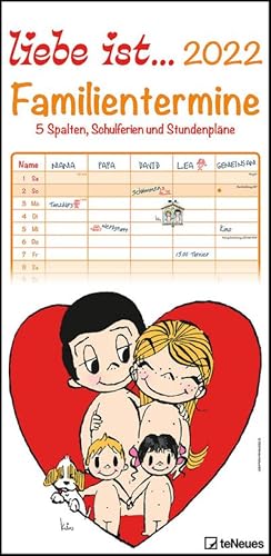 Bild des Verkufers fr liebe ist. 2022 Familienplaner - Familien-Timer - Termin-Planer - Kinder-Kalender - Familien-Kalender - 22x45 zum Verkauf von Smartbuy