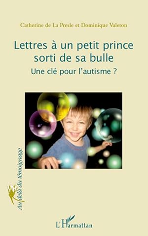 Bild des Verkufers fr Lettres  un petit prince sorti de sa bulle zum Verkauf von moluna