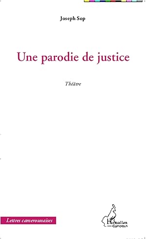 Bild des Verkufers fr Une parodie de justice zum Verkauf von moluna