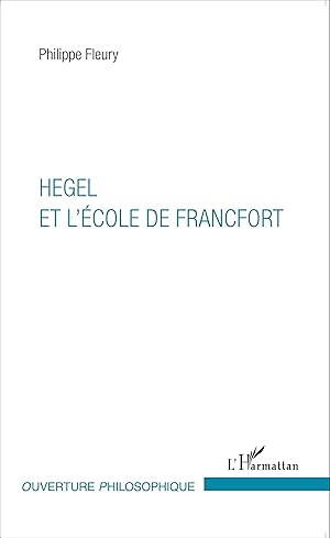Imagen del vendedor de Hegel et l\ cole de Francfort a la venta por moluna