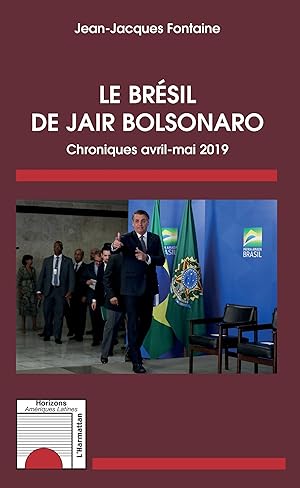 Imagen del vendedor de Le Brsil de Jair Bolsonaro a la venta por moluna