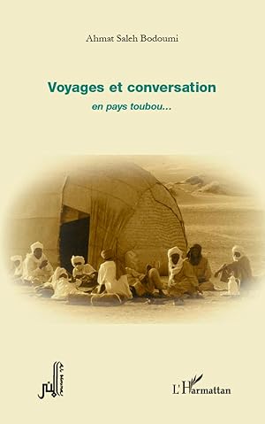 Bild des Verkufers fr Voyages et conversation en pays toubou. zum Verkauf von moluna