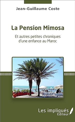 Image du vendeur pour La pension Mimosa mis en vente par moluna