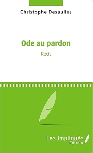 Image du vendeur pour Ode au pardon mis en vente par moluna