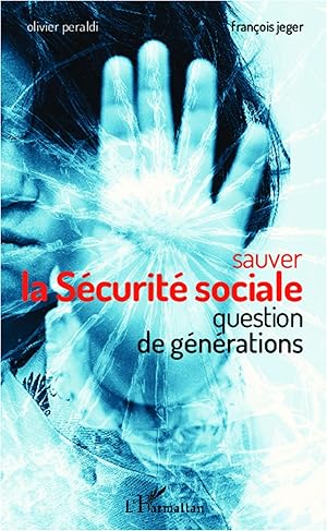 Seller image for Sauver la Scurit sociale for sale by moluna