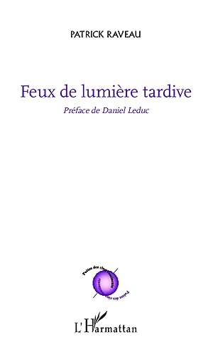 Seller image for Feux de lumire tardive for sale by moluna