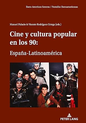 Seller image for CINE Y CULTURA POPULAR EN LOS 90: ESPAA-LATINOAMRICA for sale by moluna