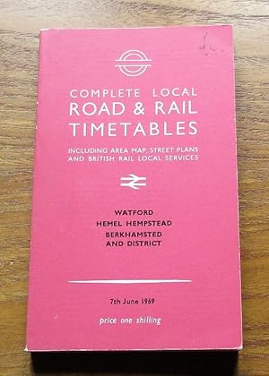Complete Local Road and Rail Timetables - Watford, Hemel Hempstead, Berkhamsted and District - 7t...