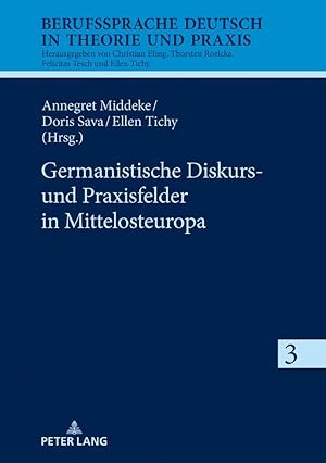 Imagen del vendedor de Germanistische Diskurs- und Praxisfelder in Mittelosteuropa a la venta por moluna