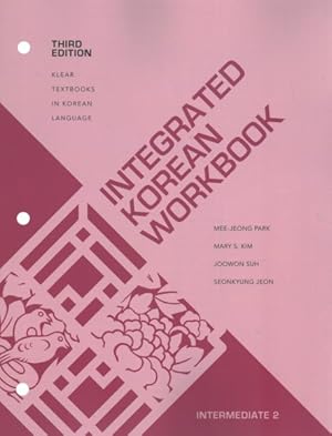 Seller image for Integrated Korean Workbook : Intermediate 2 for sale by GreatBookPrices