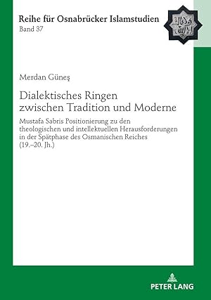 Immagine del venditore per Dialektisches Ringen zwischen Tradition und Moderne venduto da moluna