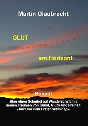 Seller image for Glut am Horizont for sale by moluna