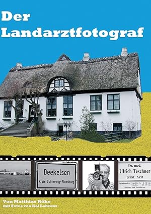 Seller image for Der Landarztfotograf for sale by moluna