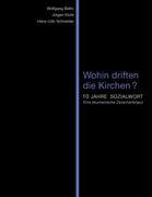 Seller image for Wohin driften die Kirchen? for sale by moluna