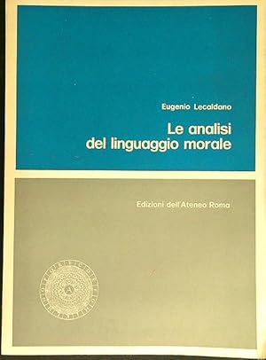 Seller image for Le analisi del linguaggio morale for sale by Librodifaccia