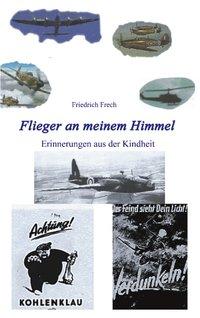 Seller image for Flieger an meinem Himmel for sale by moluna