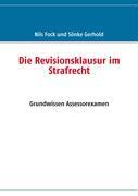 Seller image for Die Revisionsklausur im Strafrecht for sale by moluna