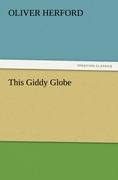 Seller image for This Giddy Globe for sale by moluna