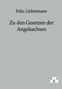 Bild des Verkufers fr Zu den Gesetzen der Angelsachsen zum Verkauf von moluna