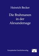 Imagen del vendedor de Die Brahmanen in der Alexandersage a la venta por moluna