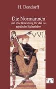 Seller image for Die Normannen und ihre Bedeutung fr das europaeische Kulturleben for sale by moluna