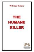 Image du vendeur pour The Humane Killer mis en vente par moluna