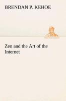 Image du vendeur pour Zen and the Art of the Internet mis en vente par moluna