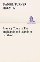 Immagine del venditore per Literary Tours in The Highlands and Islands of Scotland venduto da moluna