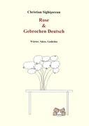 Image du vendeur pour Rose & Gebrochen Deutsch mis en vente par moluna