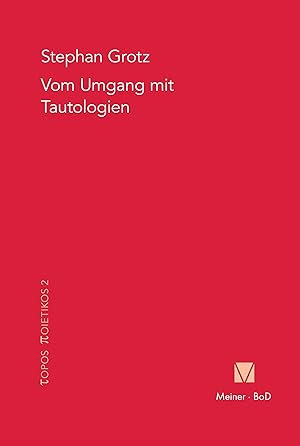 Seller image for Vom Umgang mit Tautologien for sale by moluna