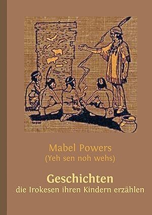 Seller image for Geschichten, die Irokesen ihren Kindern erzaehlen for sale by moluna