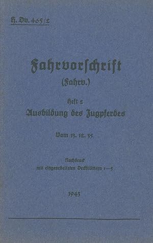 Seller image for H.Dv. 465/2 Fahrvorschrift - Heft 2 Ausbildung des Zugpferdes for sale by moluna