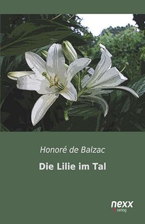 Bild des Verkufers fr Die Lilie im Tal zum Verkauf von moluna