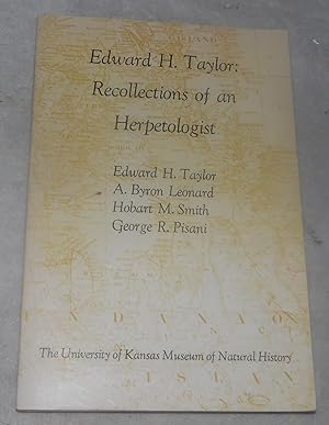 Bild des Verkufers fr Edward H. Taylor: Recollections of an Herpetologist (Monograph of the Museum of Natural History, The University of Kansas, Number 4, 1975) zum Verkauf von Pheonix Books and Collectibles