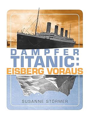 Seller image for Dampfer Titanic: Eisberg voraus for sale by moluna