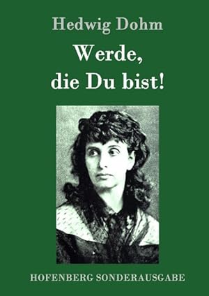 Seller image for Werde, die Du bist! for sale by moluna